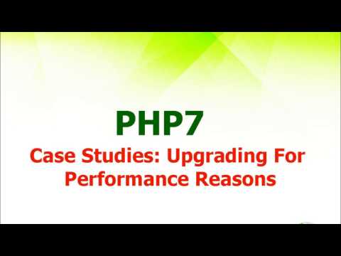 PHP 7: Upgrading For Performance and Security Reasons