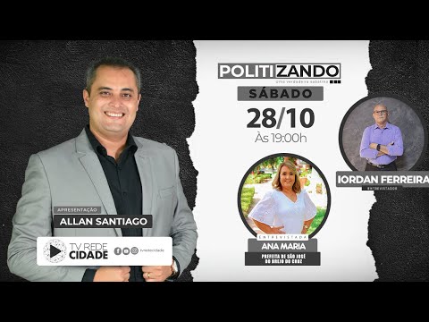 POLITIZANDO - ANA MARIA (PREFEITA DE SÃO JOSÉ DO BREJO DO CRUZ) | 28.10.2023