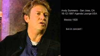 ANDY SUMMERS - Mexico 1920 (San Jose, CA 16-12-1997 "Agenda Lounge" USA)