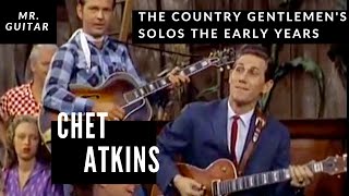 Chet Atkins | Mr. Guitar the early years 1950s &amp; 1960s