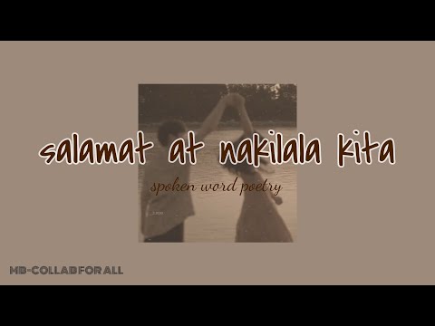 SALAMAT AT NAKILALA KITA | SPOKEN WORD POETRY | MERCY BLESS