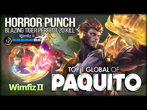 Blazing Tiger 20 Kill. Insane Punch! Wimfiz II Top 1 Global of Paquito - MLBB