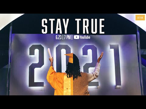 BTYM - Stay True (Graduation Celebration)