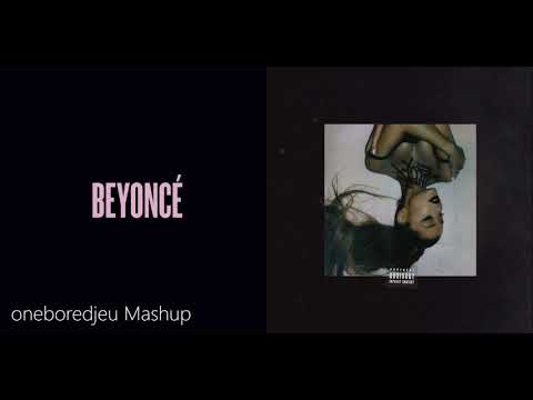 Drunk In Head - Beyoncé vs. Ariana Grande (Mashup)