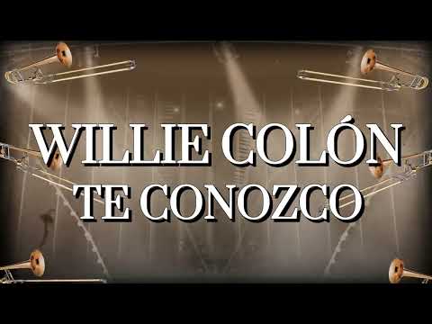 Willie Colon & Hector Lavoe - Te Conozco (Letra Oficial)
