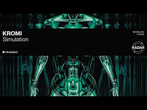 KROMI - Simulation (Techno) [Revealed Radar]