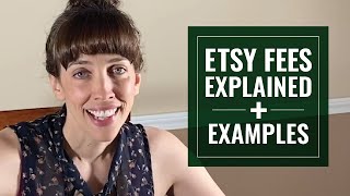 The Cost of Selling on Etsy - Etsy fees explained with Examples
