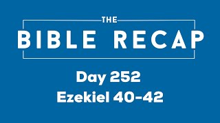 Day 252 (Ezekiel 40-42)