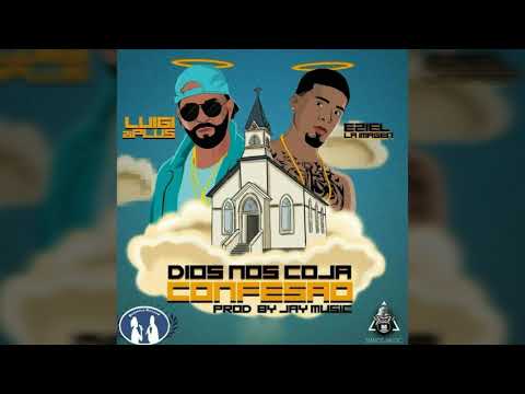 Video Dios Nos Coja Confesao (Audio) de Luigi 21 Plus 