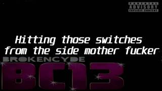 Brokencyde - Always go hard (Lyrics)