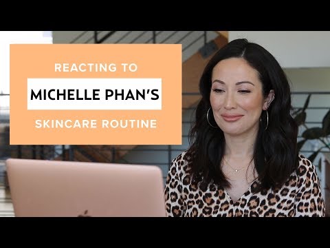 Michelle Phan’s Skincare Routine: My Reaction & Thoughts | #SKINCARE Video