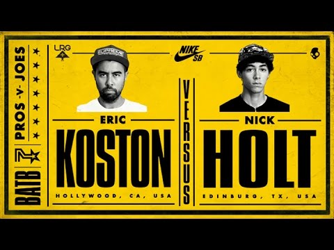 Eric Koston Vs Nick Holt: BATB7 - Round 3