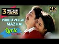 Pudhu Vellai Mazhai LYRICAL Roja 4K HD Video Song Aravind Swamy Madhu A R Rahman