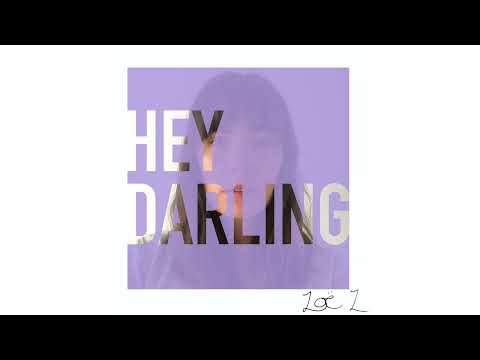 Hey Darling - Zoë Z