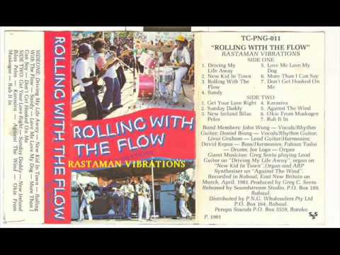 RASTAMAN VIBRATIONS of Rabaul/Kavieng."Against the wind" .feat.John Wong-1981.