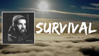 Survival (Lyrics) by Drake