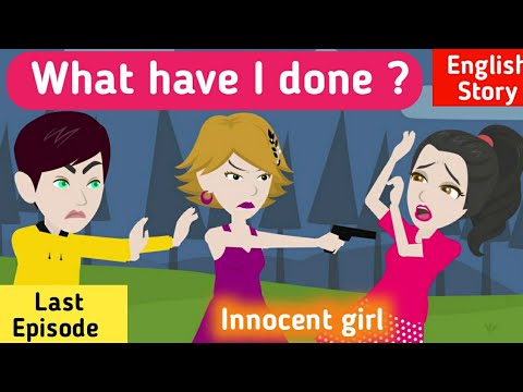 Innocent girl last part | English story | Learn English | Animated stories | Sunshine English