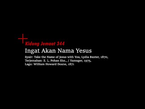 KIDUNG KASIH | KJ 344 | INGAT AKAN NAMA YESUS - ELDEVE