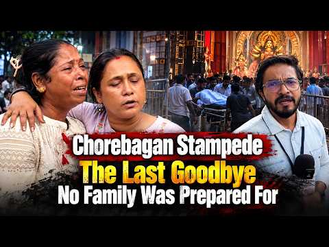 Chorebagan Stampede: They Waited for Their Loved Ones.They Received Their Bodies | NTT Ground Report