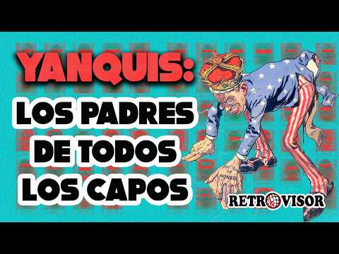 Yanquis: Los padres de TODOS los capos