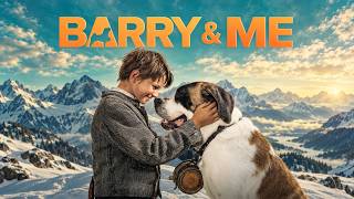 BARRY & ME Official Trailer (2026) | Heartwarming St. Bernard Adventure