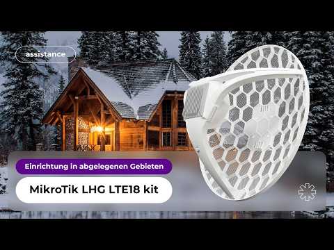 MikroTik LHG LTE18 kit installieren Schritt für Schritt