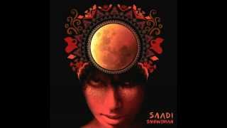 Saadi - Snowyman (Prince Rama Remix)