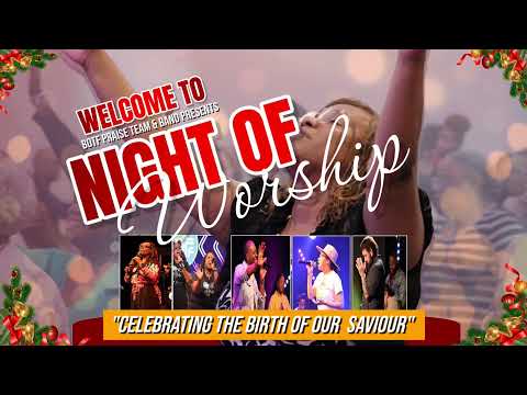 NIGHT OF WORSHIP @ BOTF