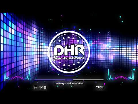 Deekay - Wakka Wakka - DHR