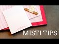MISTI Stamping Tool Tips