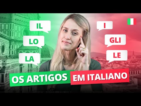 Como usar os ARTIGOS DEFINIDOS em ITALIANO: Guia completo para iniciantes