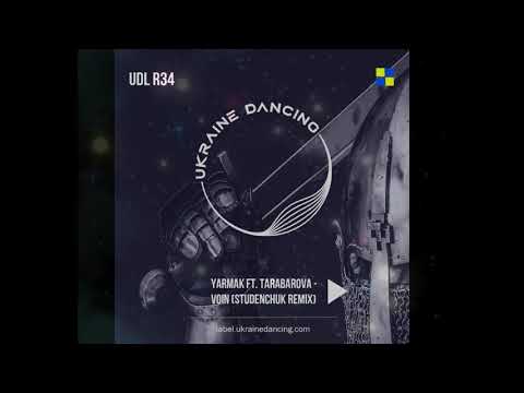 YARMAK FT. TARABAROVA - VOIN (STUDENCHUK REMIX)