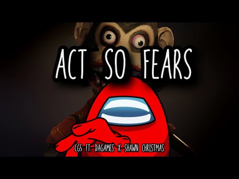 Mashup | CG5 ft. DAGames x Shawn Christmas - Act So Fears