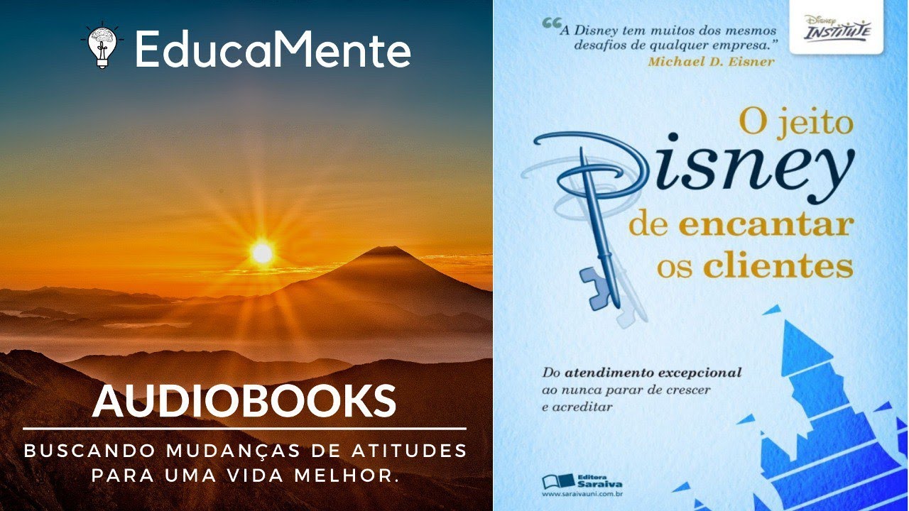 O jeito Disney de encantar os clientes - Parte I - Audiobook - Disney Institute