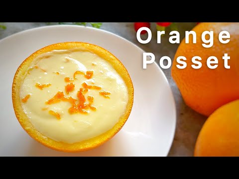 Orange Posset | Refreshing, Easy & Quick Dessert