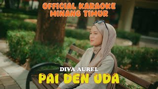 Download lagu Diva Aurel - Pai Den Uda ( Karaoke) - Remix Minang Timur Terbaru 2025 mp3 Download lagu Diva Aurel - Pai Den Uda ( Karaoke) - Remix Minang Timur Terbaru 2025 mp3