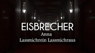 Anna Lassmichrein Lassmichraus Music Video