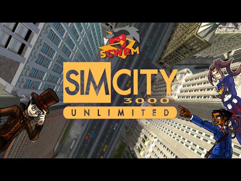 SCWRM Quickie - SimCity 3000 Unlimited