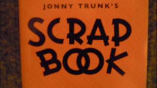 JONNY TRUNK SCRAPBOOK (2 TRACKS)