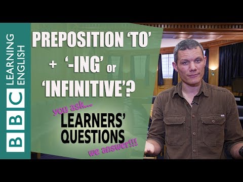 前置詞「to」＋「-ing」または「不定詞」？- 学習者の質問 (Preposition 'to' + '-ing' or 'infinitive'? - Learners' Questions)