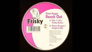 Klars Renger Reach Out Kris 'n' Sy's Frisky Remix