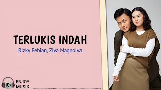 Download lagu TERLUKIS INDAH - Rizky Febian ft. Ziva Magnolya (Lirik Video) mp3 Download lagu TERLUKIS INDAH - Rizky Febian ft. Ziva Magnolya (Lirik Video) mp3