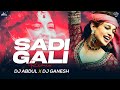 Sadi gali 2023 (club mix) dj Abdul and dj Ganesh  #bollywood #song #djmix #remix #djabdulindia #love