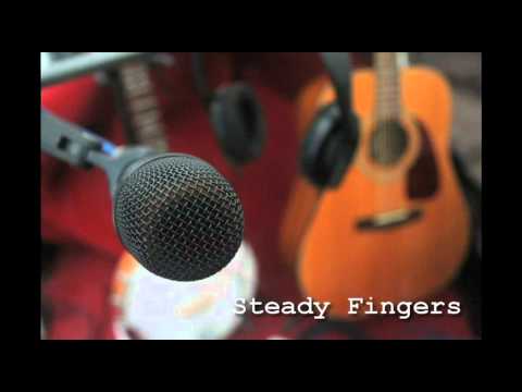 Söylemediklerin - Steady Fingers