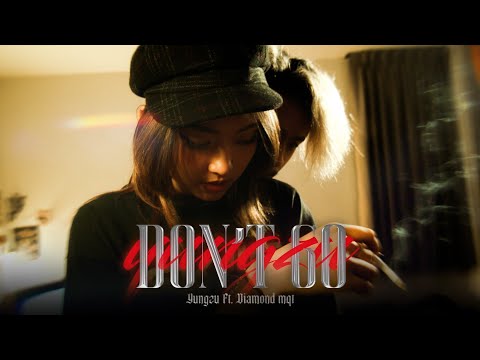 YUNGZU - Don't GO FT DIAMOND MQT [OFFICIAL MUSIC VIDEO] PROD BY MAYOJAMES