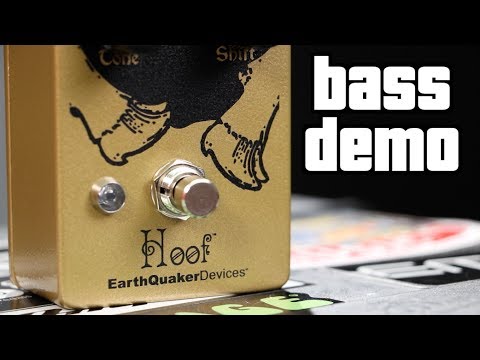 Earthquaker Devices Hoof Fuzz Bass Demo
