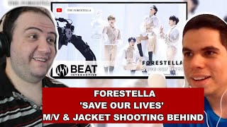 Forestella - 'Save Our Lives' M/V & Jacket Shooting Behind Part. 1 - TEACHER PAUL REACTS