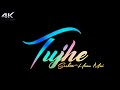 Tujhe Sochta Hoon Mai Black Screen Lyrics WhatsApp Status Emraan Hashmi By Sky Lover Love