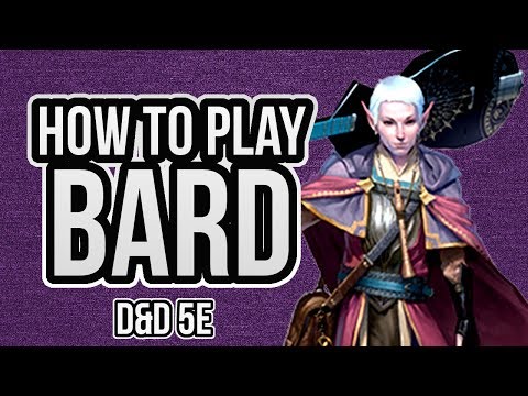 HOW TO PLAY BARD