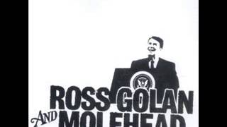 Ross Golan and Molehead, Prologue